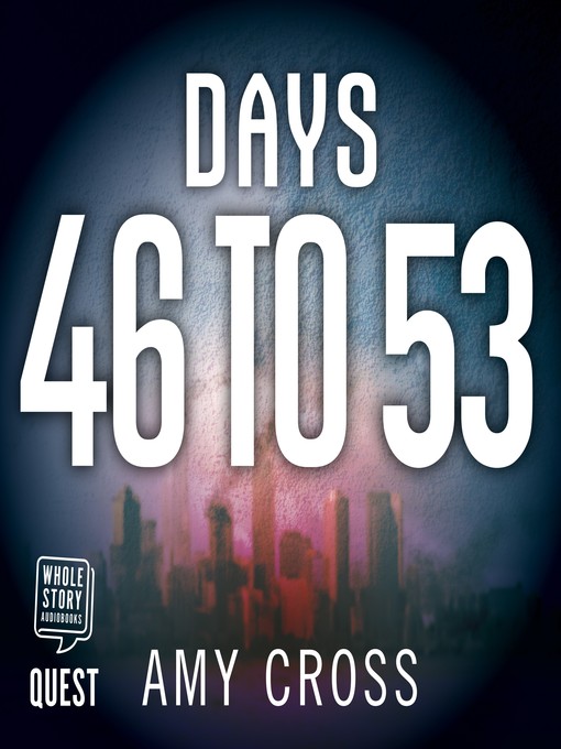 Title details for Days 46 to 53 by Amy Cross - Wait list